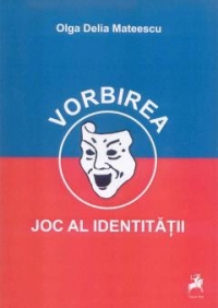 Vorbirea - Joc al identitatii