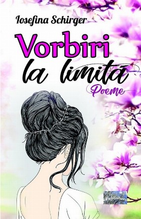 Vorbiri la limită : poeme