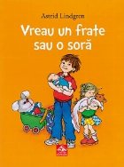 Vreau un frate sau o sora