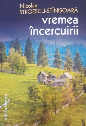 Vremea încercuirii : roman autobiografic