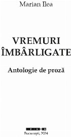 Vremuri îmbârligate antologie proză