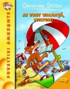 vrut vacanta Stilton Geronimo Stilton