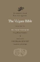 Vulgate Bible Volume VI: The