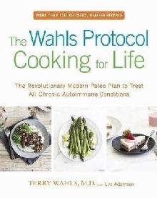 Wahls Protocol Cooking For Life