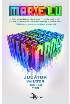 Warcross vol.1 Jucător. Vânător. Hacker. Pion