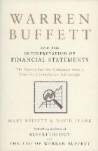 Warren Buffett and the Interpretation of Financial Statement