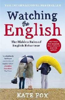 Watching the English: The International Bestseller Revised a