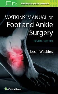 Watkins' Manual of Foot and Ankle Medicine and Surgery