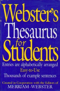 Webster s Thesaurus for Students