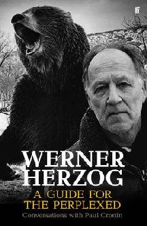 Werner Herzog - A Guide for the Perplexed