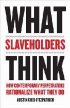 What Slaveholders Think