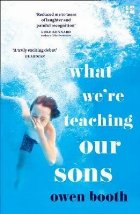 What We\'re Teaching Our Sons