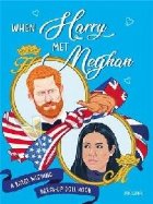 When Harry Met Meghan