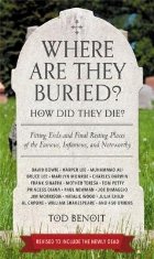 Where Are They Buried? (Revised & Updated for 2019)