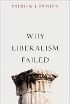 Why Liberalism Failed