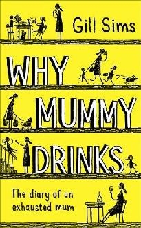 Why Mummy Drinks