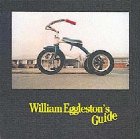 William Eggleston\'s Guide