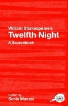 William Shakespeare Twelfth Night: Routledge