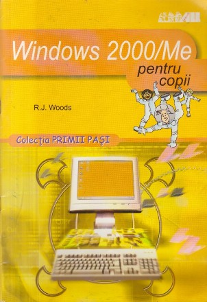 WINDOWS 2000/ME PENTRU COPII