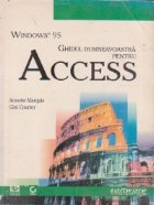 Windows Ghidul dumneavoastra pentru ACCESS