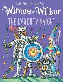 Winnie and Wilbur: The Naughty Knight