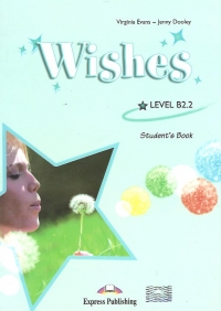 Wishes B2.2 Student s Book