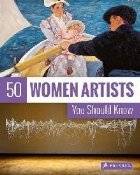 Women Artists You Should Know