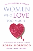 Women Who Love Too Much