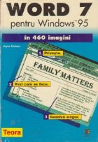 Word 7 pentru Windows 95 in 460 de imagini