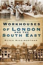 Workhouses of London and the South East