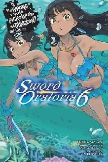 Is It Wrong to Try to Pick Up Girls in a Dungeon? Sword Orat