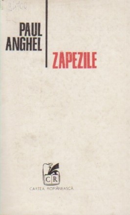 Zapezile - Cartea a VII-a din ciclul Zapezile de acum un veac