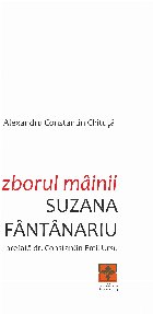 Zborul mâinii Suzana Fântânariu