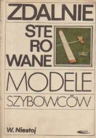 Zdalnie Sterowane - Modele Szybowcow (Modele de planoare controlate de la distanta / Limba poloneza)