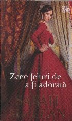 Zece feluri adorata