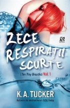 Zece respiratii scurte