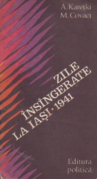 Zile insangerate la Iasi (28-30 iunie 1941)