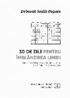 zile pentru îmblânzirea limbii ceea