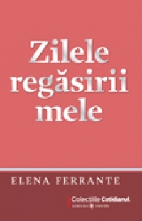 Zilele regasirii mele