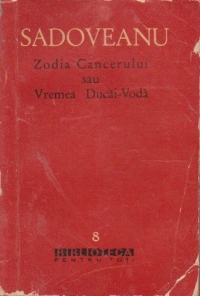 Zodia Cancerului sau vremea Ducai-Voda