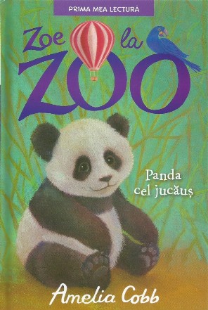 Zoe la zoo. Panda cel jucaus