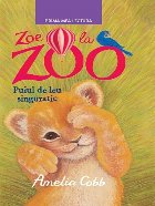 Zoe Zoo Puiul leu singuratic