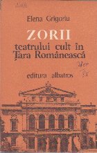 Zorii Teatrului Cult in Tara Romaneasca