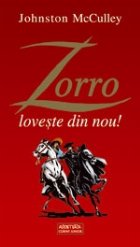 ZORRO LOVESTE DIN NOU